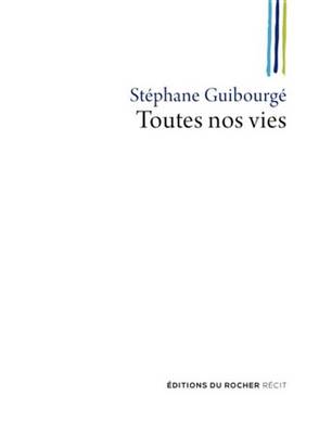 Book cover for Toutes Nos Vies