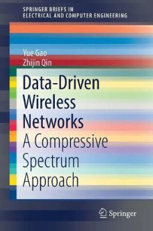 Cover of Data-Driven Wireless Networks