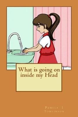 Book cover for What is going on inside my Head