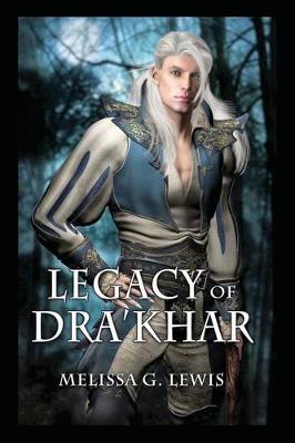 Cover of Legacy of Dra'khar