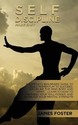 Book cover for Self-Discipline Made Easy