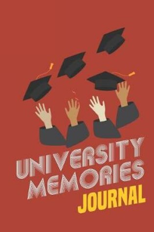 Cover of University Memories Journal