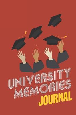 Book cover for University Memories Journal