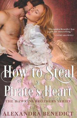 Book cover for How to Steal a Pirate's Heart (The Hawkins Brothers Series)