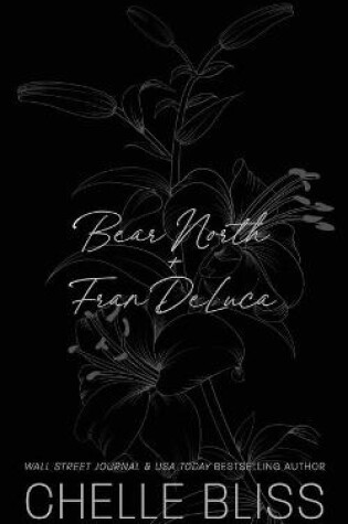 Cover of Bear North + Fran DeLuca