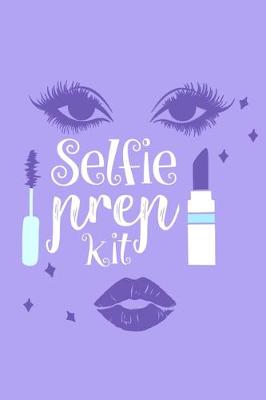 Book cover for Selfie Prep Kit