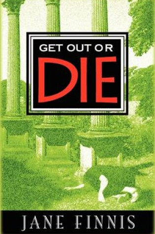 Cover of Get out or Die