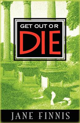 Book cover for Get out or Die