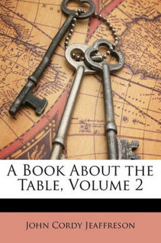 Cover of A Book about the Table, Volume 2