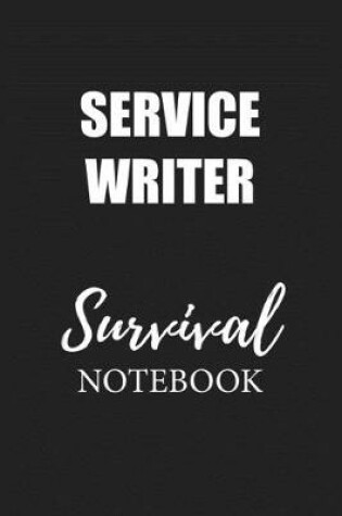 Cover of Service Writer Survival Notebook