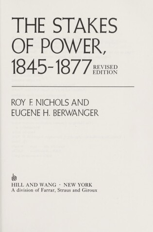 Cover of The Stakes of Power, 1845-1877