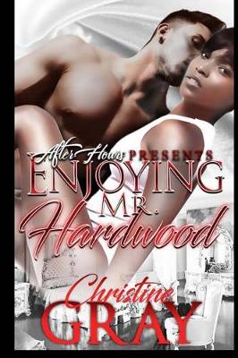 Book cover for Enjoying Mr. Hardwood