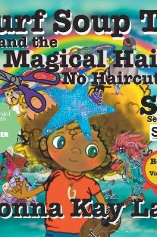 Cover of Surf Soup TV and the Magical Hair