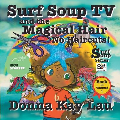 Book cover for Surf Soup TV and the Magical Hair