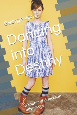 Cover of Dancing into Destiny