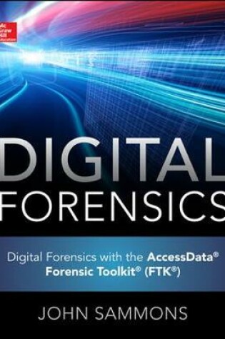 Cover of Digital Forensics with the AccessData Forensic Toolkit (FTK)