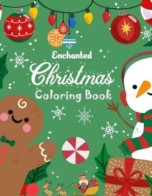 Book cover for Enchanted Christmas Coloring Book