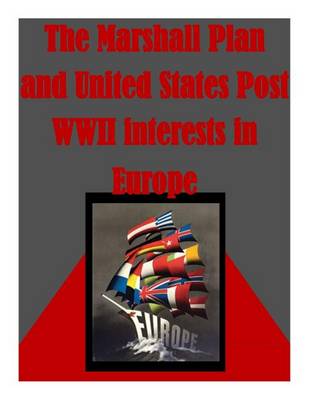 Book cover for The Marshall Plan and United States Post WWII interests in Europe
