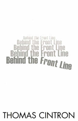 Book cover for Behind the Front Line