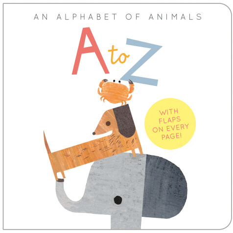 Book cover for A to Z: An Alphabet of Animals