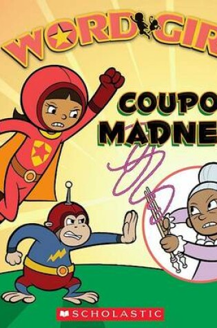 Cover of Wordgirl: Coupon Madness