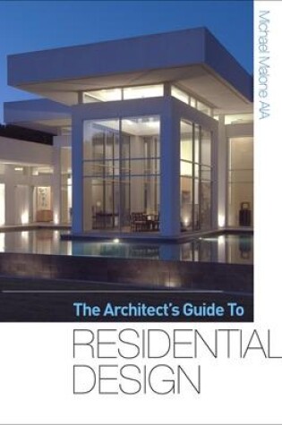 Cover of The Architect's Guide to Residential Design