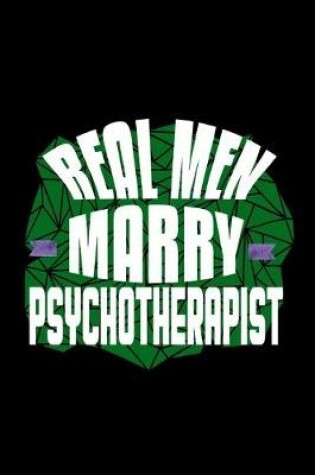 Cover of Real men marry psychotherapist