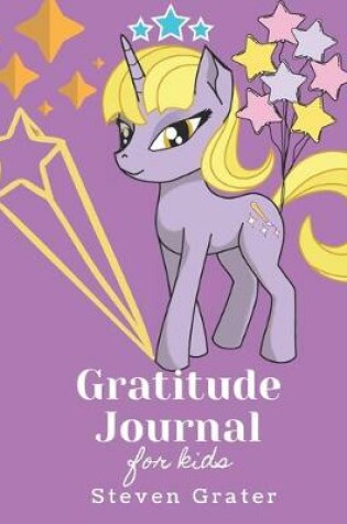 Cover of Gratitude Journal For Kids Unicorn - Stars - Pink