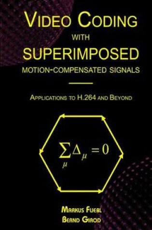 Cover of Video Coding with Superimposed Motion-Compensated Signals