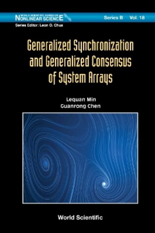 Cover of Generalized Synchronization And Generalized Consensus Of System Arrays