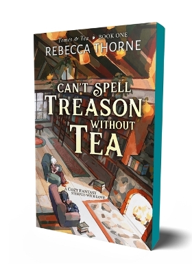 Book cover for Can't Spell Treason Without Tea