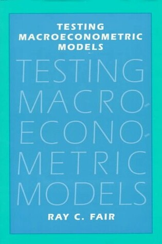 Cover of Testing Macroeconometric Models