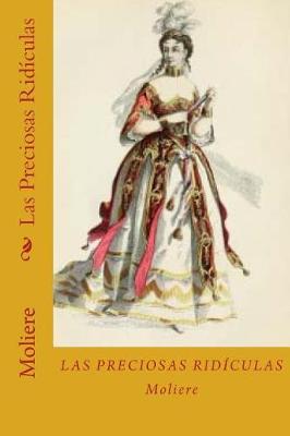 Book cover for Las Preciosas Ridiculas (Spanish Edition)