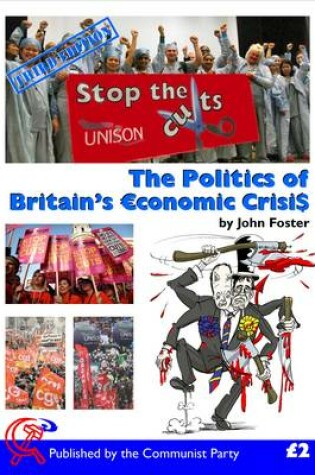 Cover of The Politics of Britain's Economic Crisis