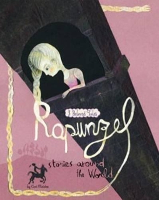 Book cover for Fairy Tales from around the World: Rapunzel