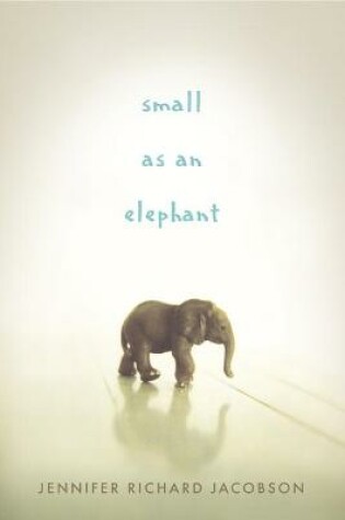 Cover of Small As An Elephant