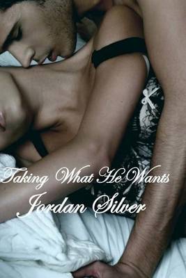 Book cover for Taking What He Wants