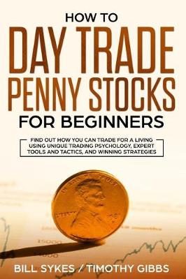 Book cover for How to Day Trade Penny Stocks for Beginners