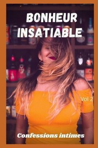 Cover of Bonheur insatiable (vol 2)