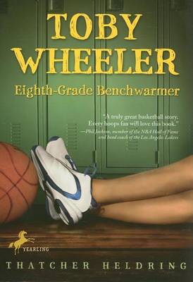 Book cover for Toby Wheeler: Eighth-Grade Benchwarmer
