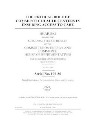 Cover of The critical role of community health centers in ensuring access to care
