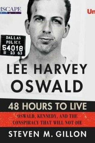 Cover of Lee Harvey Oswald: 48 Hours to Live