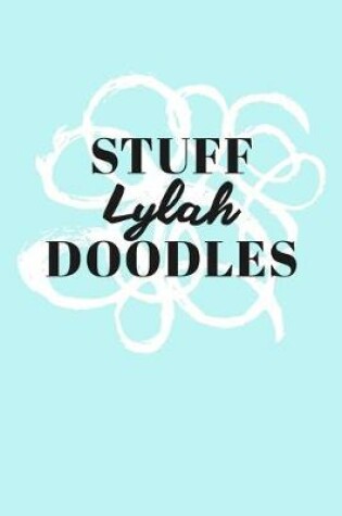 Cover of Stuff Lylah Doodles