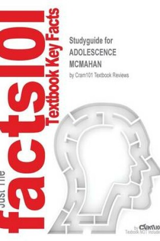 Cover of Studyguide for Adolescence by McMahan, ISBN 9780205808809