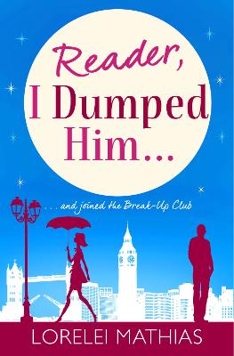 Book cover for Reader, I Dumped Him