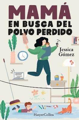 Book cover for Mamá en busca del polvo perdido