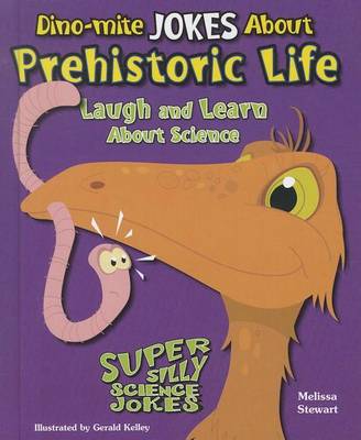 Book cover for Dino-Mite Jokes about Prehistoric Life: Laugh and Learn about Science