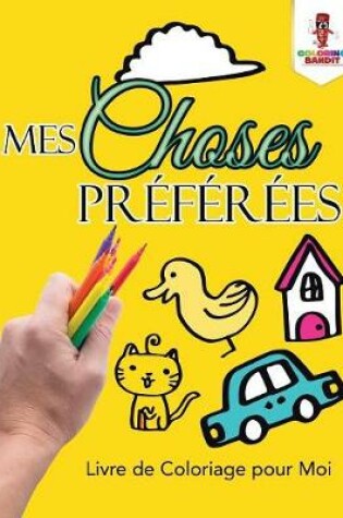 Cover of Mes Choses Préférées