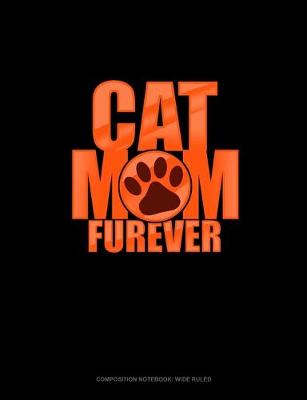 Cover of Cat Mom Furever