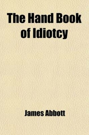 Cover of The Handbook of Idiotcy